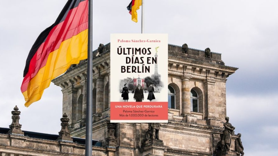 Reseña de la novela Últimos días en Berlín de Paloma Sánchez-Garnica